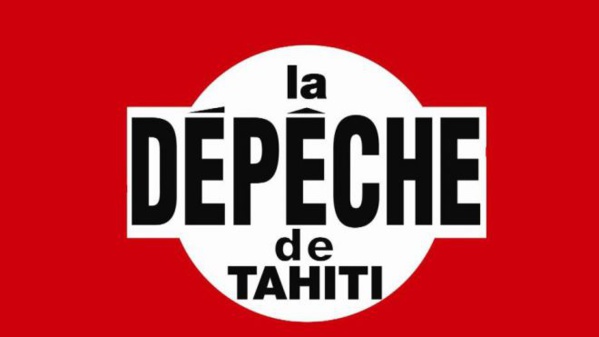 La Dépêche de Tahiti La Dépêche de Tahiti