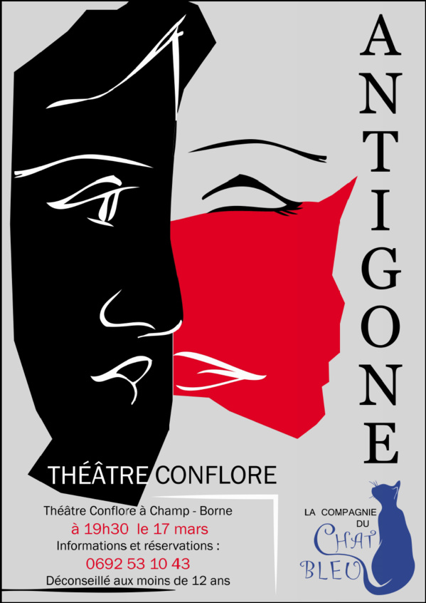 La compagnie du chat bleu présente sa dernière pièce de théâtre ANTIGONE La compagnie du chat bleu présente sa dernière pièce de théâtre ANTIGONE