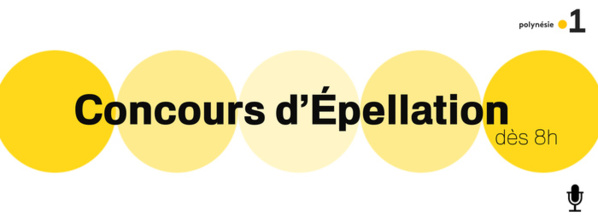 Polynésie la 1ère: Concours d'épellation dans "C'est que du bonheur" le 14 juin de 8h à 11h Polynésie la 1ère: Concours d'épellation dans "C'est que du bonheur" le 14 juin de 8h à 11h