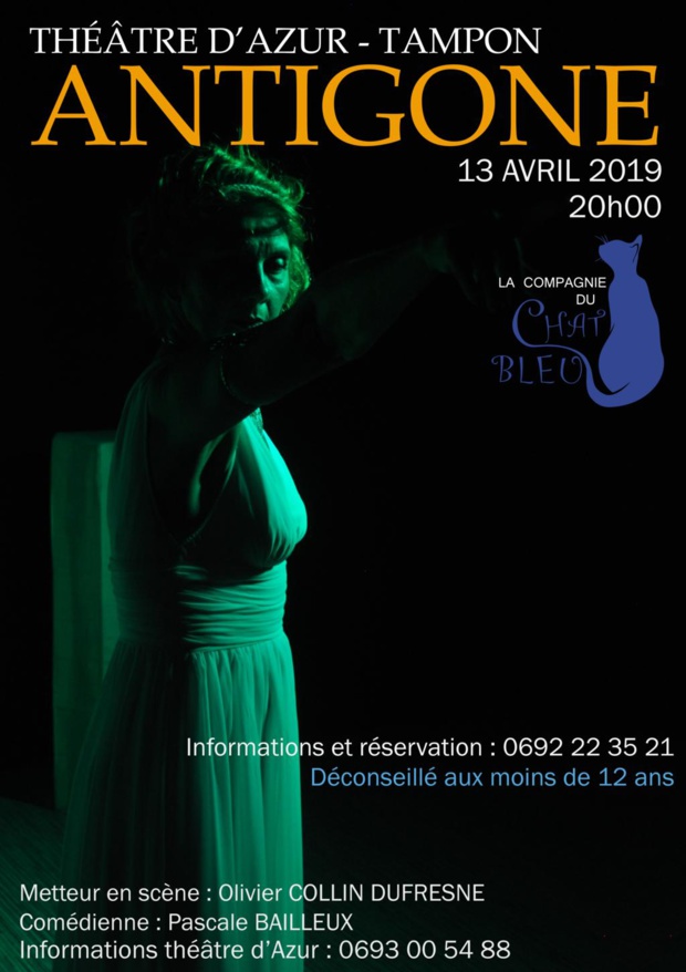La Réunion: La compagnie du chat bleu présente sa dernière pièce de théâtre ANTIGONE au théâtre du Tampon et de Saint-André La Réunion: La compagnie du chat bleu présente sa dernière pièce de théâtre ANTIGONE au théâtre du Tampon et de Saint-André