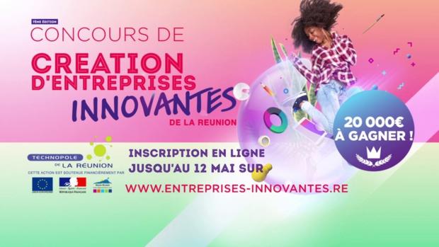 Création d’Entreprises Innovantes de La Réunion: Lancement du concours le 15 avril