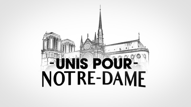 Journée spéciale « Unis pour Notre-Dame » ce jeudi sur TF1
