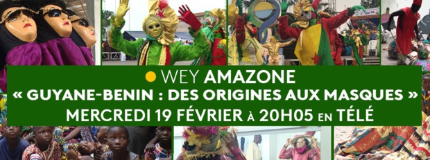 Découverte des masques sacrés béninois et les similitudes avec les traditions guyanaises dans Wey Amazone ce mercredi sur Guyane La 1ère Découverte des masques sacrés béninois et les similitudes avec les traditions guyanaises dans Wey Amazone ce mercredi sur Guyane La 1ère