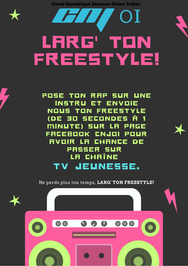 "Larg' Ton Freestyle": Un concours de Rap lancé par le Canal Numérique Jeunesse Océan Indien (CNJOI) "Larg' Ton Freestyle": Un concours de Rap lancé par le Canal Numérique Jeunesse Océan Indien (CNJOI)