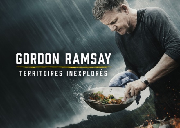 Gordon Ramsay Territoires inexplorés Gordon Ramsay Territoires inexplorés