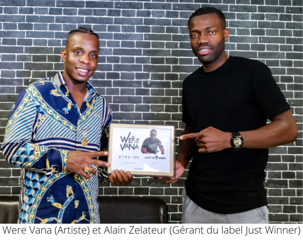 Were Vana (Artiste) et Alain Zelateur (Gérant du label Just Winner) Were Vana (Artiste) et Alain Zelateur (Gérant du label Just Winner)