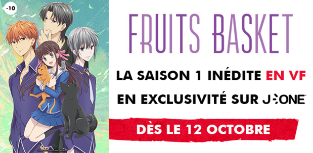 FRUITS BASKET: La saison 1 inédite en VF en exclusivité sur J-ONE dès le 12 octobre FRUITS BASKET: La saison 1 inédite en VF en exclusivité sur J-ONE dès le 12 octobre