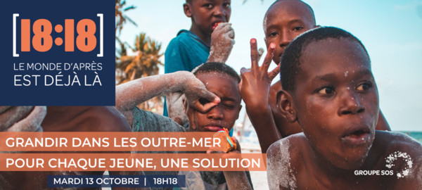 Facebook Live le 13 octobre: Le 18h18 - "Grandir dans les outre-mer : pour chaque jeune, une solution"