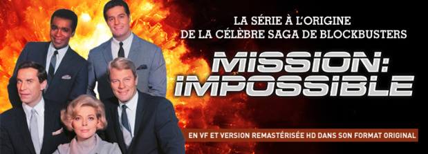 Mission Impossible: Les 7 saisons de la série culte dés le 4 janvier en VF et version remastérisée HD sur Paramount Channel Mission Impossible: Les 7 saisons de la série culte dés le 4 janvier en VF et version remastérisée HD sur Paramount Channel