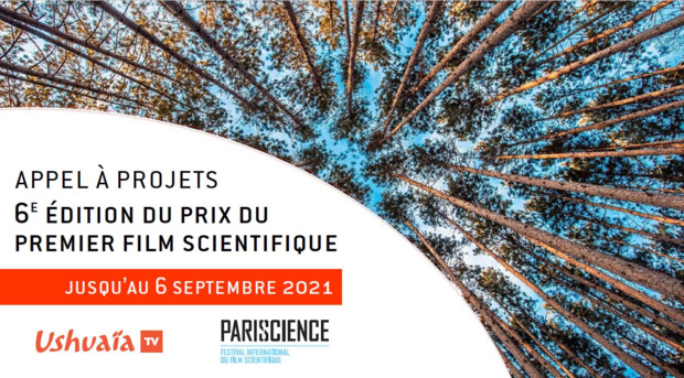 Ushuaïa TV - Pariscience: Lancement de l'appel à projets pour la 6e édition du prix du 1er film scientifique Ushuaïa TV - Pariscience: Lancement de l'appel à projets pour la 6e édition du prix du 1er film scientifique