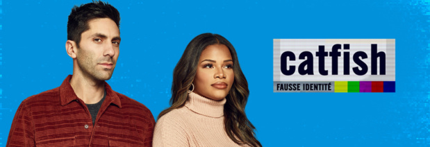 "Catfish : fausse identité", les épisodes inédits en US+1 dès le 15 mai sur MTV "Catfish : fausse identité", les épisodes inédits en US+1 dès le 15 mai sur MTV