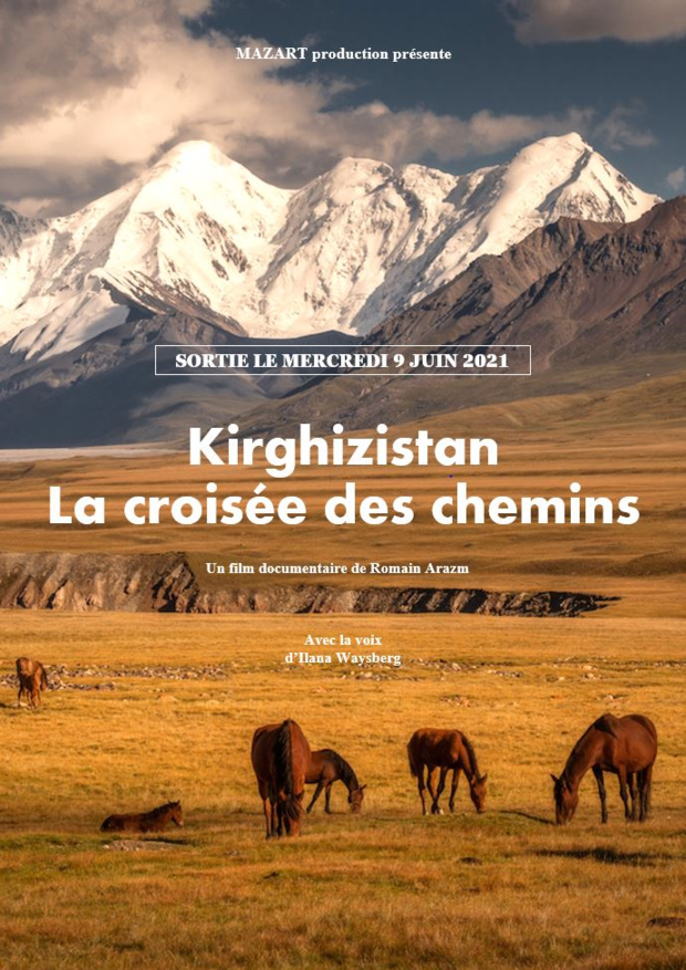 Le Kirghiszistan à l'honneur dans le film documentaire "Kirghizistan, la croisée des chemins" de Romain Arazm Le Kirghiszistan à l'honneur dans le film documentaire "Kirghizistan, la croisée des chemins" de Romain Arazm