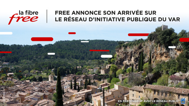 Free annonce son arrivée sur le réseau d'initiative publique du Var Free annonce son arrivée sur le réseau d'initiative publique du Var