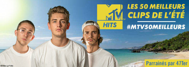 Les 50 meilleurs clips de l'été avec le groupe 47TER, en exclusivité sur MTV HITS Les 50 meilleurs clips de l'été avec le groupe 47TER, en exclusivité sur MTV HITS