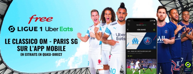 Le classico OM-PARIS SG proposé gratuitement sur Free Ligue 1 en extraits en quasi-direct Le classico OM-PARIS SG proposé gratuitement sur Free Ligue 1 en extraits en quasi-direct