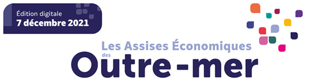 Les Assises Économiques des Outre-mer : Un événement 100 % digital pour une meilleure visibilité des atouts économiques des Outre-mer Les Assises Économiques des Outre-mer : Un événement 100 % digital pour une meilleure visibilité des atouts économiques des Outre-mer