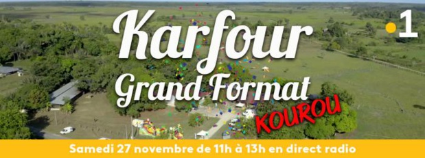 Karfour Grand Format à Kourou, ce samedi de 11h à 13h en direct radio sur Guyane La 1ère Karfour Grand Format à Kourou, ce samedi de 11h à 13h en direct radio sur Guyane La 1ère