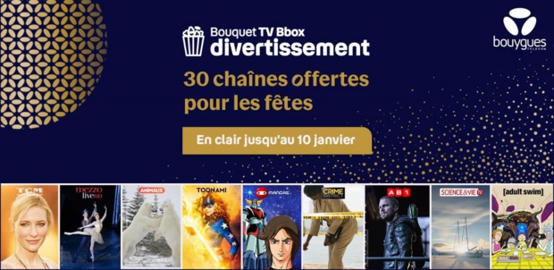 Plus de 30 chaînes offertes pendant les fêtes de Noël avec le bouquet TV Box divertissement de Bouygues Telecom Plus de 30 chaînes offertes pendant les fêtes de Noël avec le bouquet TV Box divertissement de Bouygues Telecom