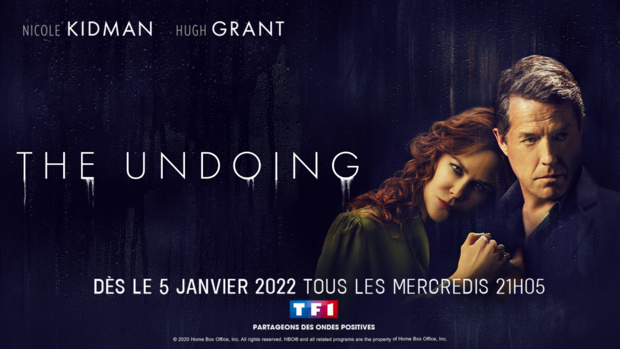 THE UNDOING : La mini-série évènement débarque dés le 5 janvier sur TF1 THE UNDOING : La mini-série évènement débarque dés le 5 janvier sur TF1