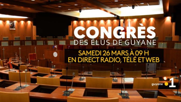 Le congrès des élus de Guyane en direct ce samedi sur les antennes de Guyane La 1ère Le congrès des élus de Guyane en direct ce samedi sur les antennes de Guyane La 1ère