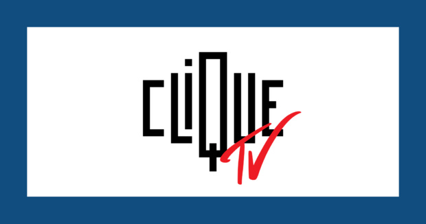 Arrêt de la chaîne CLIQUE TV le 30 août