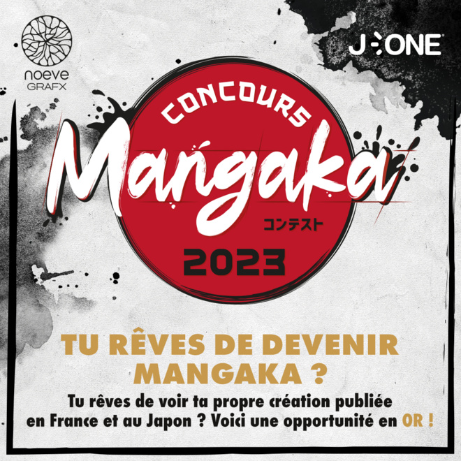 J-ONE et Noeve Grafx organisent un grand concours Mangaka 2023