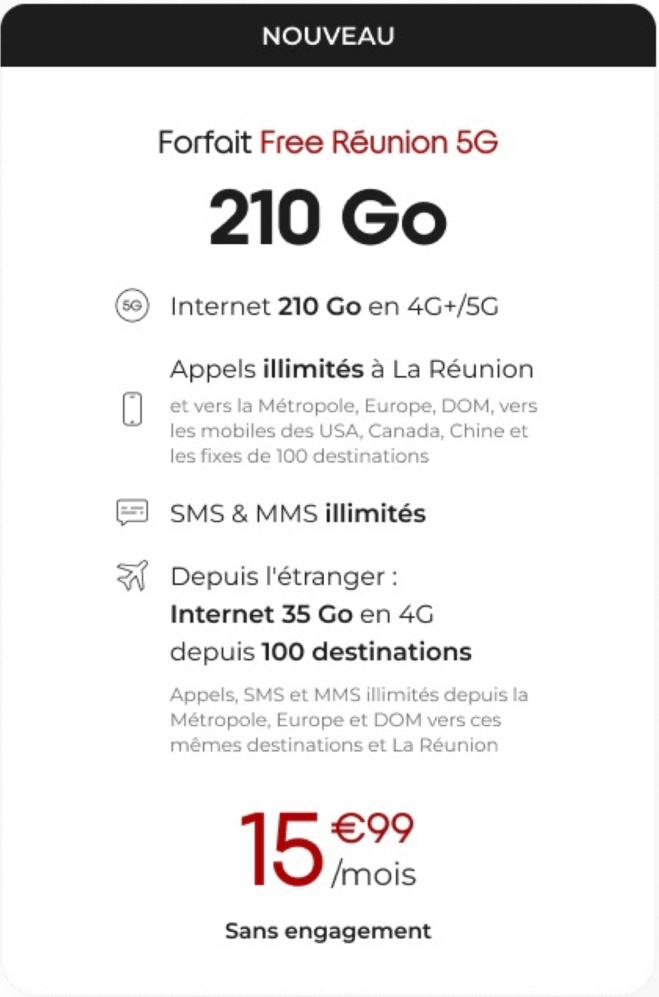 La Réunion : Free lance son forfait 5G à un prix ultra compétitif avec 210 Go d’Internet pour 15,99€/mois, sans engagement ! La Réunion : Free lance son forfait 5G à un prix ultra compétitif avec 210 Go d’Internet pour 15,99€/mois, sans engagement !