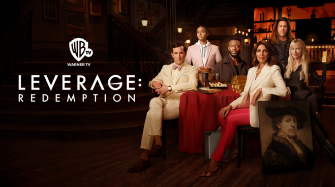 Warner TV : La saison 2 inédite de LEVERAGE REDEMPTION mise à l'antenne à partir du 23 novembre