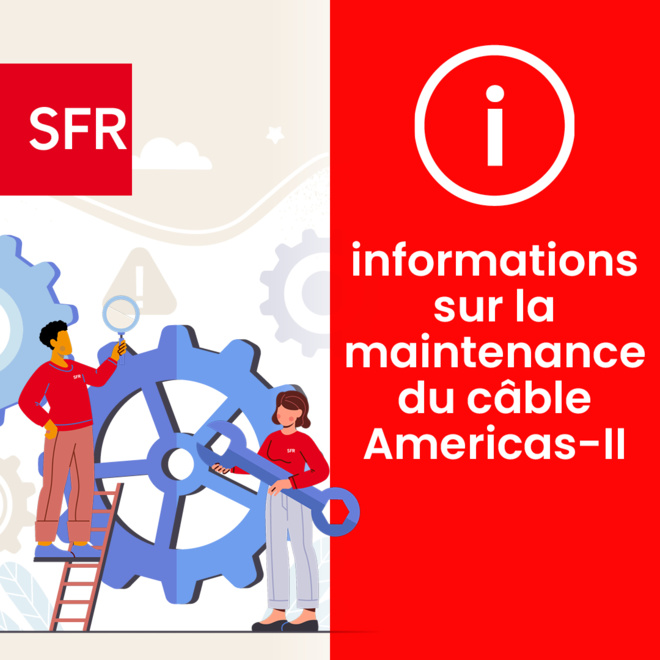 Antilles / Guyane : Opération de maintenance sur le câble Americas-II Antilles / Guyane : Opération de maintenance sur le câble Americas-II