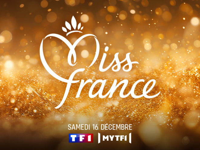 Évènement : la cérémonie Miss France, diffusée le 16 décembre sur TF1 et sur les chaînes privées ultramarines Évènement : la cérémonie Miss France, diffusée le 16 décembre sur TF1 et sur les chaînes privées ultramarines