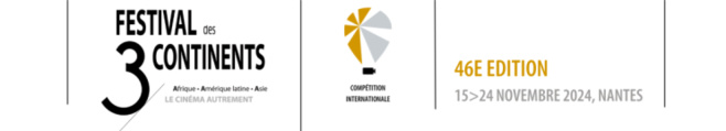 46e édition du festival des 3 continents : appel à films 2024 46e édition du festival des 3 continents : appel à films 2024