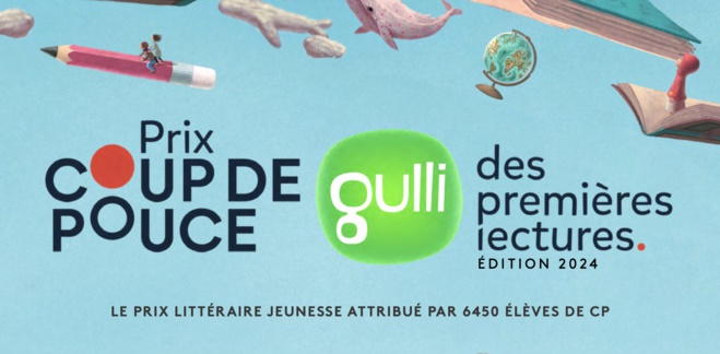 Nouvelle édition du Prix "Coup de Pouce Gulli des premières lectures" en France Métropolitaine et en Outre-Mer Nouvelle édition du Prix "Coup de Pouce Gulli des premières lectures" en France Métropolitaine et en Outre-Mer