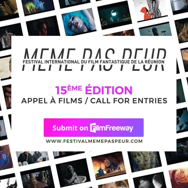 La Réunion : Le festival Même Pas Peur lance un appel à films pour sa 15e édition La Réunion : Le festival Même Pas Peur lance un appel à films pour sa 15e édition