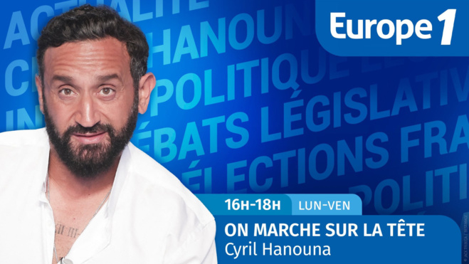 "On marche sur la Tête" : Cyril Hanouna de retour dès le 26 août sur Europe 1 "On marche sur la Tête" : Cyril Hanouna de retour dès le 26 août sur Europe 1