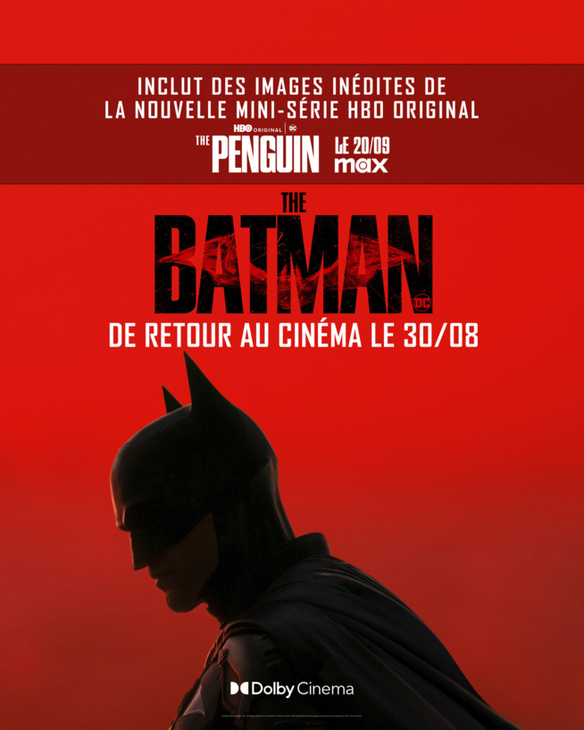 Le film "The Batman" ressort en salles avant la diffusion de la mini-série "The Penguin" sur Max Le film "The Batman" ressort en salles avant la diffusion de la mini-série "The Penguin" sur Max