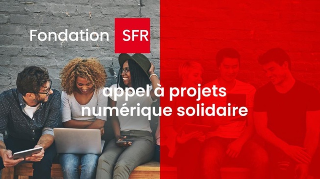 La Fondation SFR lance son 7e Appel à Projets Numérique Solidaire La Fondation SFR lance son 7e Appel à Projets Numérique Solidaire