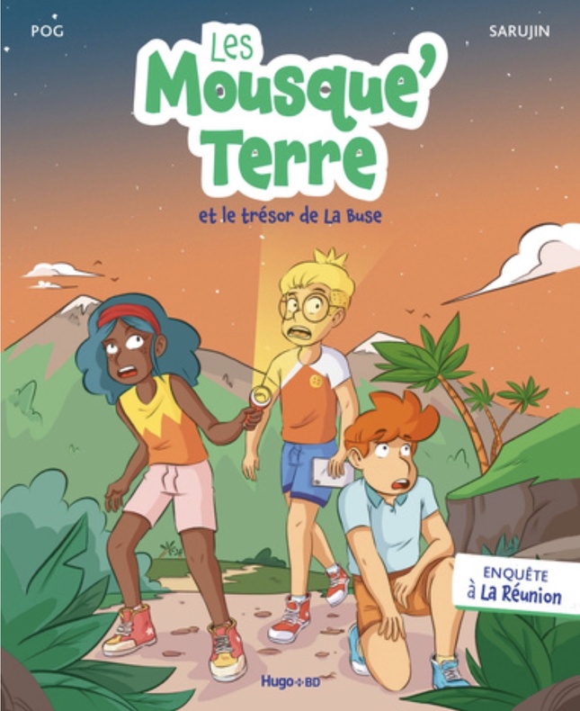 Bande Dessinée / Les Mousque'Terre et le trésor de la Buse : Une enquête au coeur de l'Ile de La Réunion ! Bande Dessinée / Les Mousque'Terre et le trésor de la Buse : Une enquête au coeur de l'Ile de La Réunion !