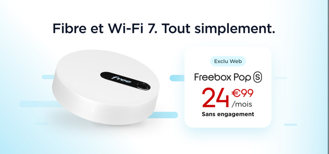 Free lance la Freebox Pop S et devient le 1er opérateur à inclure le Wi-Fi 7 sur une gamme d'offres aussi large Free lance la Freebox Pop S et devient le 1er opérateur à inclure le Wi-Fi 7 sur une gamme d'offres aussi large