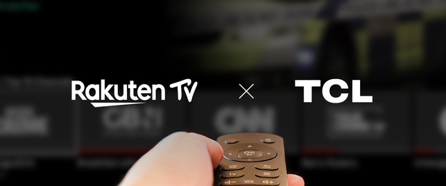 Rakuten TV et TCL s’associent pour étendre l’offre de chaînes FAST en Europe Rakuten TV et TCL s’associent pour étendre l’offre de chaînes FAST en Europe