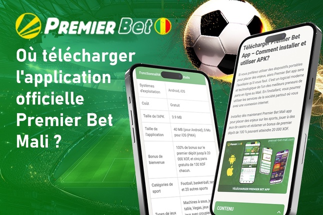 Où télécharger l'application officielle Premier Bet Mali ? Où télécharger l'application officielle Premier Bet Mali ?