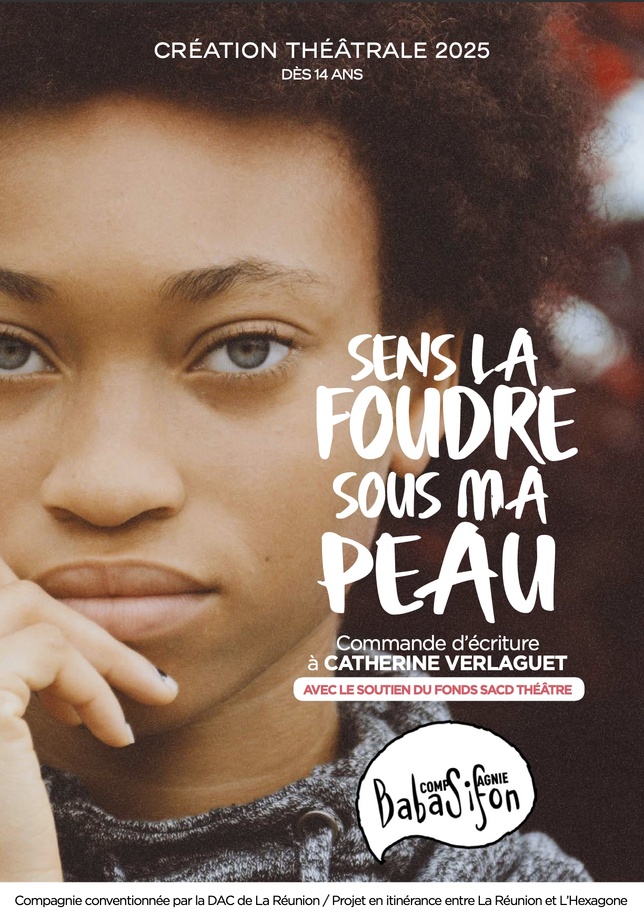 La compagnie réunionnaise Baba Sifon arrive à Avignon pour deux lectures de sa nouvelle pièce « Sens la foudre sous ma peau » La compagnie réunionnaise Baba Sifon arrive à Avignon pour deux lectures de sa nouvelle pièce « Sens la foudre sous ma peau »