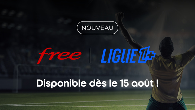La nouvelle chaîne Ligue 1+ disponible chez Free à partir du 15 août La nouvelle chaîne Ligue 1+ disponible chez Free à partir du 15 août