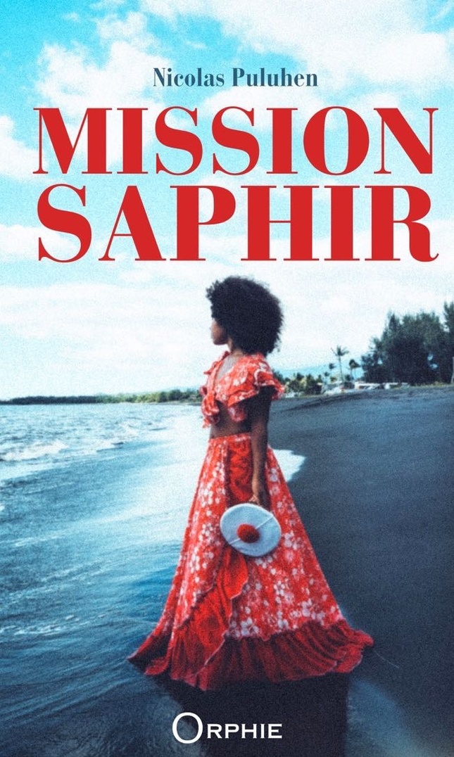 Mission Saphir : une enquête au cœur de La Réunion et de l’Histoire des Enfants de la Creuse Mission Saphir : une enquête au cœur de La Réunion et de l’Histoire des Enfants de la Creuse