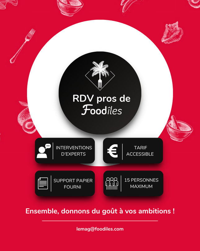 Foodîles lance ses RDV Pros : des rencontres pour booster les entrepreneurs food de Guadeloupe