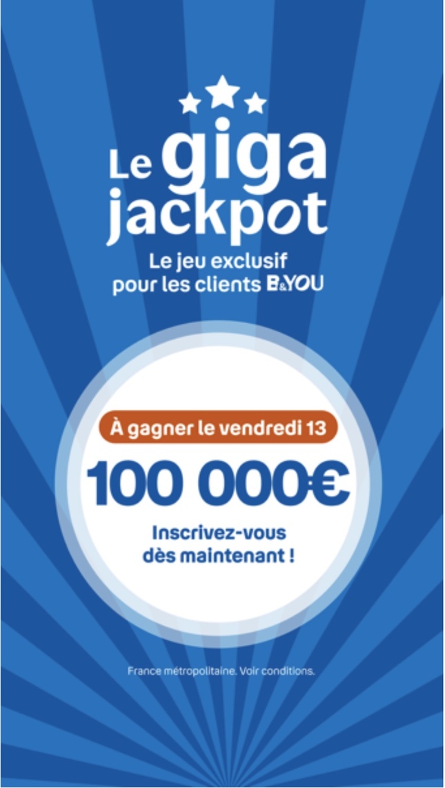 B&YOU fête les 30 ans de Bouygues Telecom avec un “Giga Jackpot” : 100 000 € à gagner le vendredi 13 février 2026