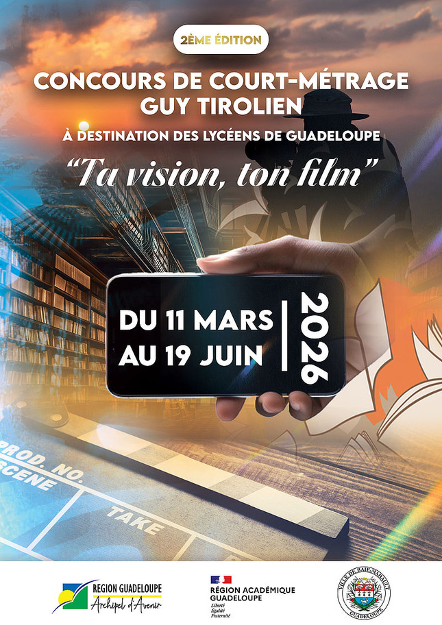 La Région Guadeloupe lance la 2e édition du concours de court-métrage « Prix Guy Tirolien » pour les lycéens La Région Guadeloupe lance la 2e édition du concours de court-métrage « Prix Guy Tirolien » pour les lycéens