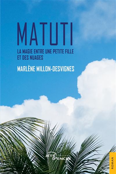 La martiniquaise Marlène Millon-Desvignes raconte dans son roman le parcours d'une fillette au sein d'une grande fratrie, dont le regard vers le ciel ouvre une réflexion sensible sur la transmission et l'au-delà