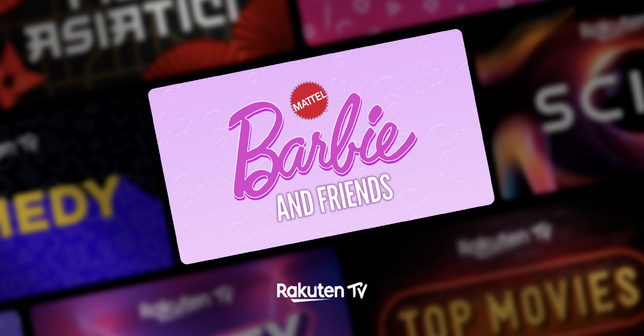 © Rakuten TV / Mattel © Rakuten TV / Mattel