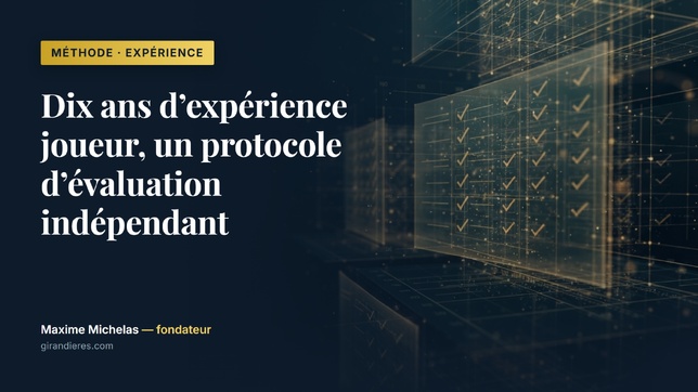Girandieres casino : dix ans d'expérience joueur appliqués à l'évaluation des opérateurs accessibles aux Français