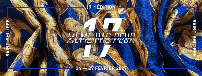 Festival MEME PAS PEUR : la 17e édition donne rendez-vous aux passionnés de cinéma fantastique du 24 au 27 février 2027 à Saint-Philippe Festival MEME PAS PEUR : la 17e édition donne rendez-vous aux passionnés de cinéma fantastique du 24 au 27 février 2027 à Saint-Philippe